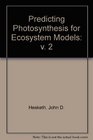 Predicting Photosynthesis For Ecosystem Models