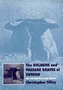 Dolmens and Passage Graves of Sweden An Introduction and Guide
