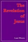 The Revelation of Jesus