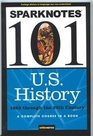 SparkNotes 101 US History 1865 through the 20th Century