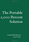 The Portable 2000 Percent Solution