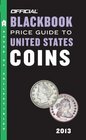 The Official Blackbook Price Guide to United States Coins 2013 51st Edition