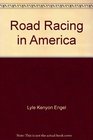 Road racing in America