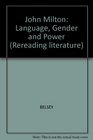 John Milton Language Gender and Power