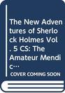 The New Adventures of Sherlock Holmes Vol 5 CS  The Amateur Mendicant Society and The Case of the Vanishing White Elephant