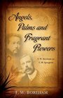 Angels, Palms and Fragrant Flowers: F. W. Boreham on C. H. Spurgeon
