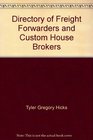 Directory of Freight Forwarders and Custom House Brokers