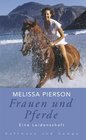 Frauen und Pferde  Eine Leidenschaft