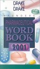Pharmaceutical Word Book 2001  Pharmaceutical XREF 2001