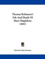 Thomas Robinson's Life And Death Of Mary Magdalene