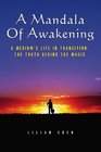 A Mandala of Awakening: A Medium's Life In Transition: The Truth Behind The Magic