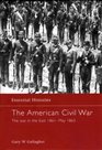 The American Civil War The War in the East 1861  May 1863