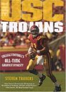 The USC Trojans College Football's AllTime Greatest Dynasty
