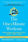 The OneMinute Workout Science Shows a Way to Get Fit That's Smarter Faster Shorter