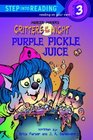 Purple Pickle Juice (Step-Into-Reading, Step 3)