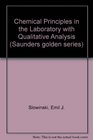 Chemical Principles in the Laboratory with Qualitative Analysis