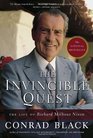 The Invincible Quest The Life of Richard Milhous Nixon