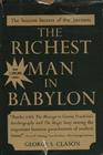 The Richest Man in Babylon : The Success Secrets of the Ancients