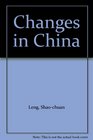 Changes in China