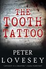 The Tooth Tattoo (Peter Diamond, Bk 13)