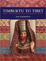 Timbuktu to Tibet Exotic Carpets and Textiles from New York Collectors