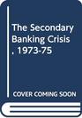 The Secondary Banking Crisis 197375