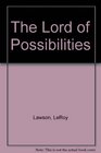 The Lord of possibilities Miracles of Jesus