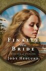 Finally His Bride A Bride Ships Novel