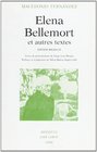 Elena Bellemort et autres textes