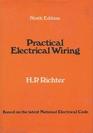 Practical electrical wiring Residential farm and industrial