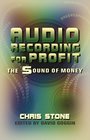 Audio Recording for Profit  The Sound of Money