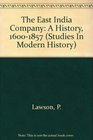 The East India Company A History