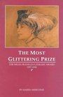 The Most Glittering Prize the Miles Franklin Literary Award The Miles Franklin Literary 1957 1998