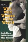 Wild Wild Women of the West II Cinnamon and Sparks / Once Upon a Legend / Second Wind