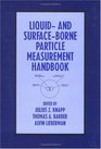 Liquid and Surfaceborne Particle Measurement Handbook