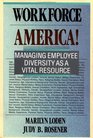 Workforce America Managing Employee Diversity as a Vital Resource