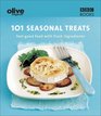 101 Seasonal Treats FeelGood Food With Fresh Ingredients