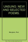 UNSUNG NEW AND SELECTED POEMS