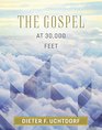 The Gospel at 30000 Feet