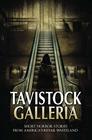 Tavistock Galleria Short Horror Stories From America's Retail Wasteland