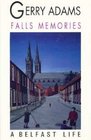 Falls Memories A Belfast Life