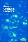 General Continuum Mechanics