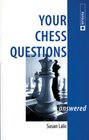 Your Chess Questions Answered