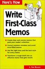 How to Write FirstClass Memos The Handbook for Practical Memo Writing