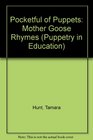Pocketful of Puppets Mother Goose Rhymes