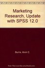 Marketing Research Update with SPSS 120