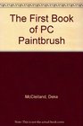 The First Book of PC Paintbrush 5