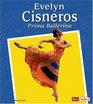 Evelyn Cisneros Prima Ballerina