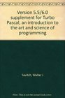 Version 55/60 supplement for Turbo Pascal an introduction to the art and science of programming