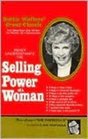 Never Underestimate the Selling Power of a Woman